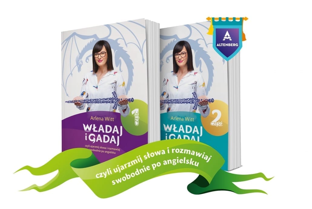 Władaj i gadaj, czyli ujarzmij słowa i rozmawiaj swobodnie po angieslku. Arlena Witt.