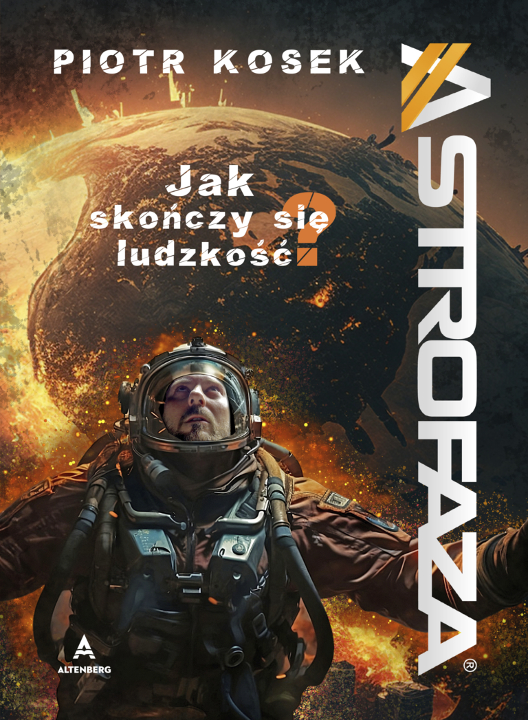 Okładka: Astrofaza - jak skończy się ludzkość?