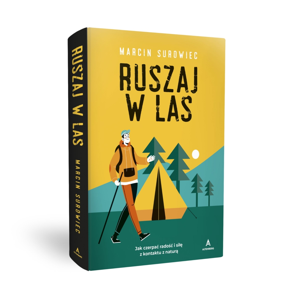 Książka Ruszaj w las Marcina Surowca