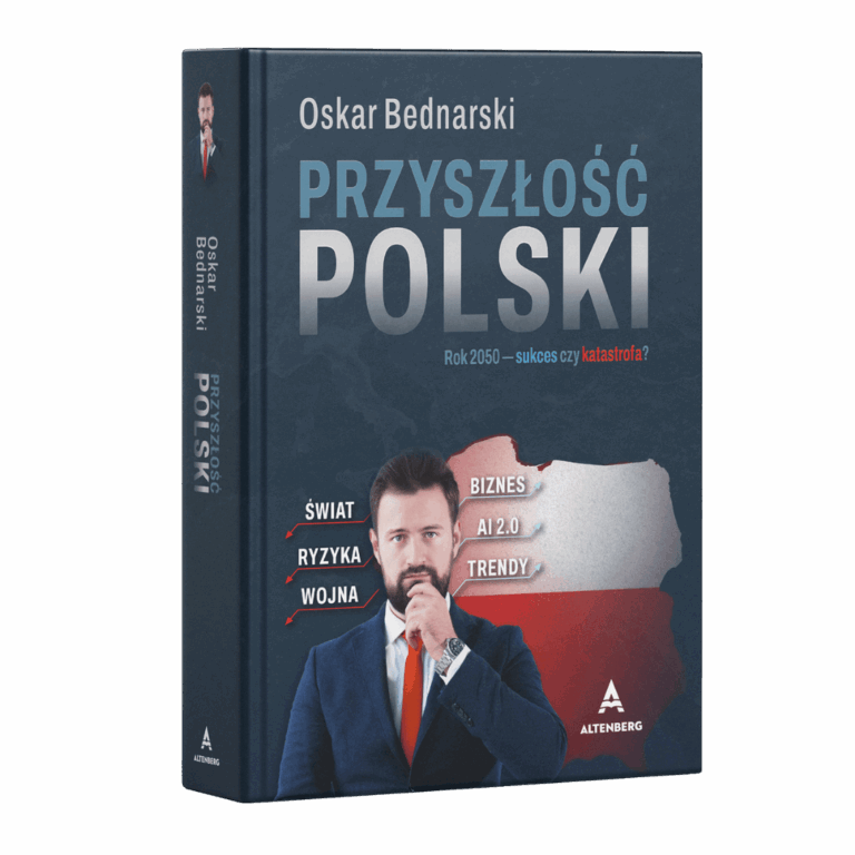 Książka Przyszłość Polski Oskara Bednarskiego