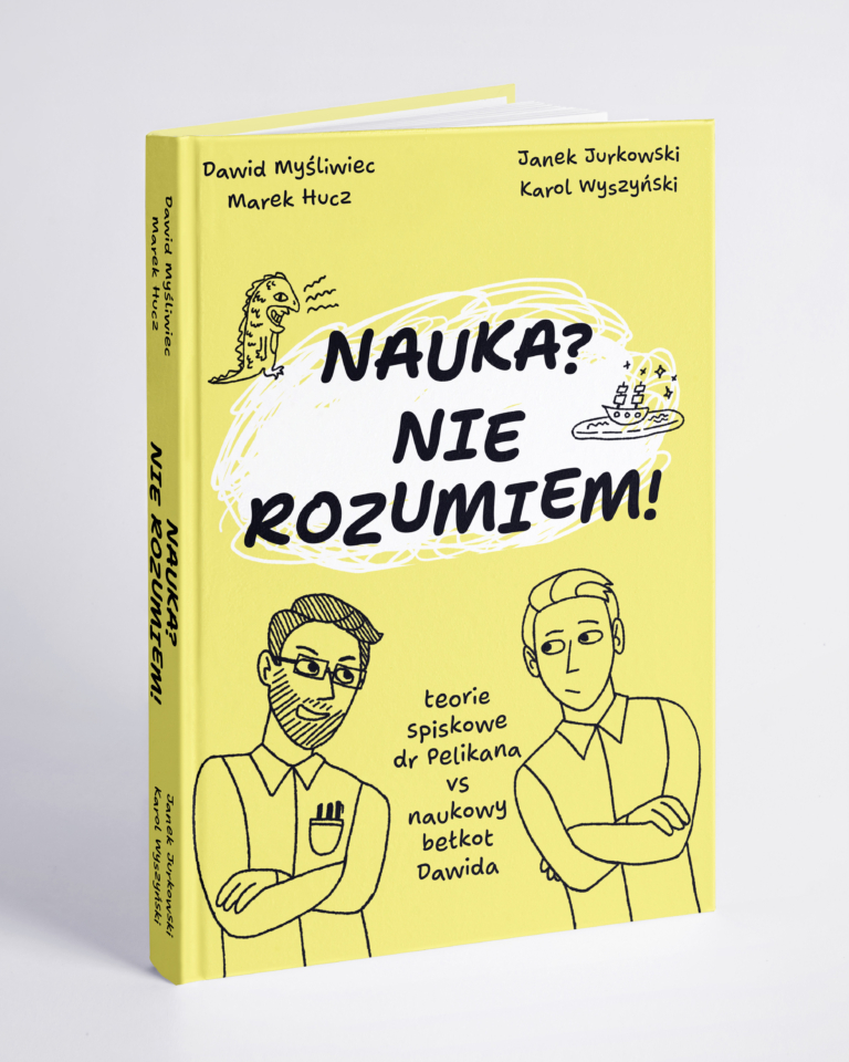 Książka Nauka? Nie rozumiem! G.F. Darwin i Dawida Myśliwca