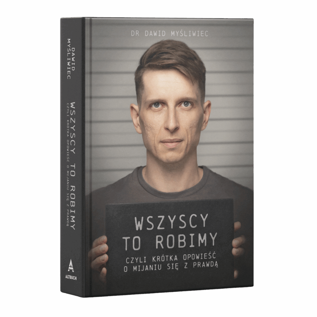 Książka Wszyscy TO robimy Dawida Myśliwca