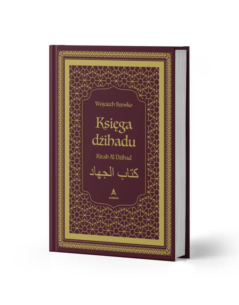 Książka Księga dżihadu dr. Wojciecha Szewki
